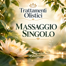 Trattamenti Olistici - Massaggio Singolo